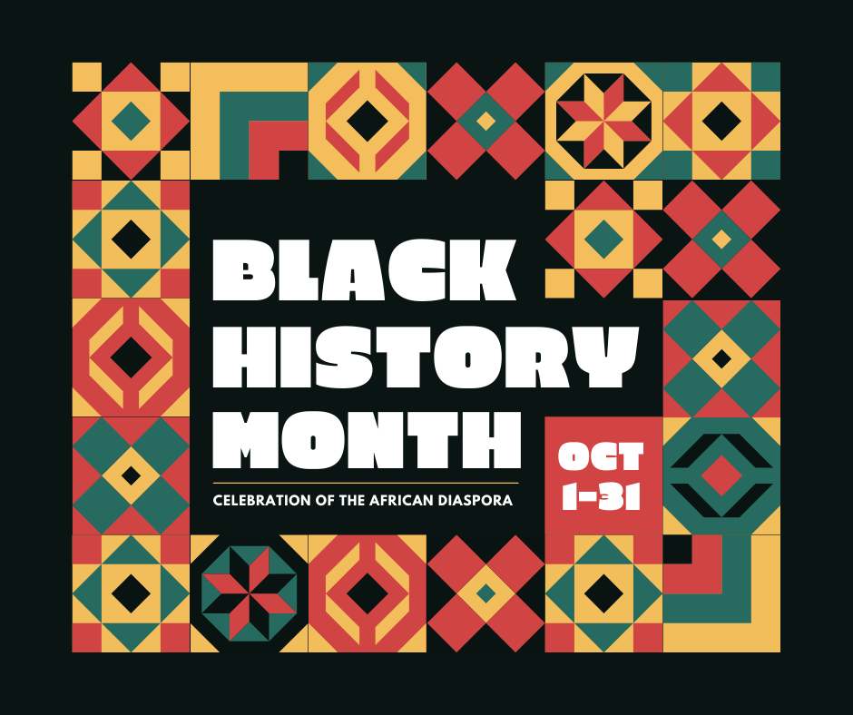 Black History Month graphic with Oct1-31 and 'celebration of African diaspora' on it